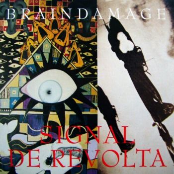 Braindamage - Signal de Revolta (1993)