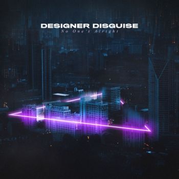 Designer Disguise - No One's Alright (EP) (2021)