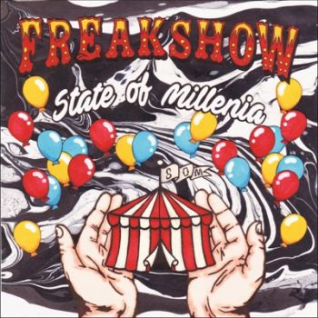 State of Millenia - Freakshow (EP) (2017)