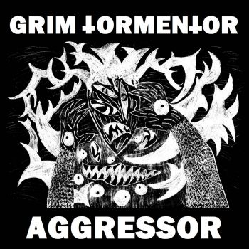 Grim Tormentor - Aggressor (2021)