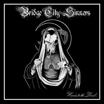 Bridge City Sinners - Here's to the Devil (2019)