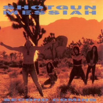 Shotgun Messiah - Second Coming (1991)