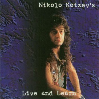 Nikolo Kotzev's Brazen Abbott   Live And Learn (1995)