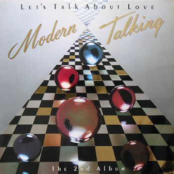Modern Talking - Let's Talk About Love (1985)