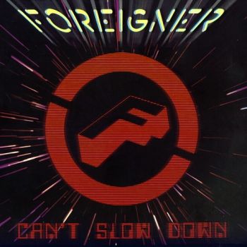 Foreigner - Can't Slow Down (2010)