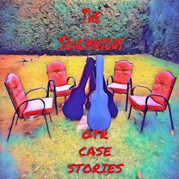The Soulmasons - Gtr Case Stories (2021)