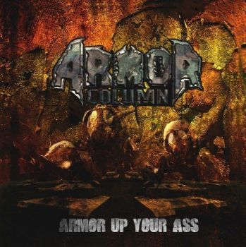 Armor Column - Armor Up Your Ass [EP] (2009)