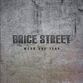 Brice Street - Wear And Tear (2021)