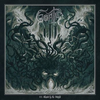 Goath - III - Shaped by the Unlight (2021)