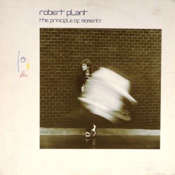 Robert Plant - The Principle Of Moments (1983)