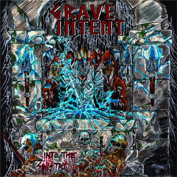 Grave Intent - ...Into the Sinistry... (2021)