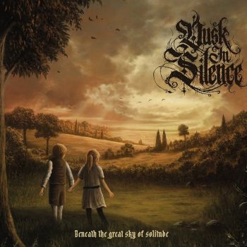 Dusk In Silence - Beneath The Great Sky Of Solitude (2021)