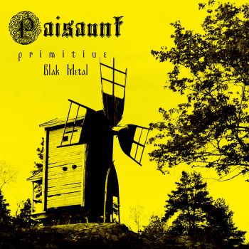 Paisaunt - Primitiue Blak Metal (2021)