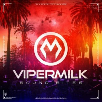 Vipermilk - Sound Bites (2021)