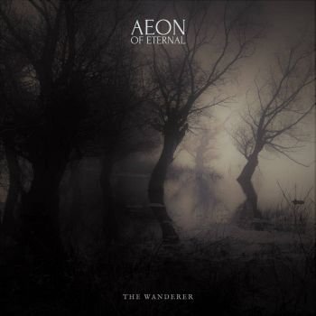 Aeon of Eternal - The Wanderer (2021)