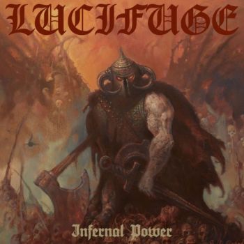 LuciFuge - Infernal Power (2021)