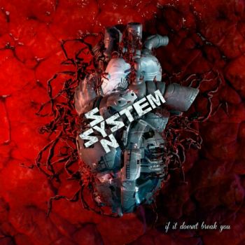 System Syn - If It Doesn't Break You (2021)