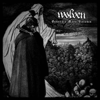 Wolven - Generate Mass Violence (2020)