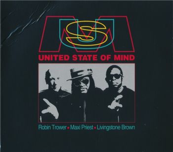 Robin Trower, Maxi Priest, Livingstone Brown - United State Of Mind (2021)