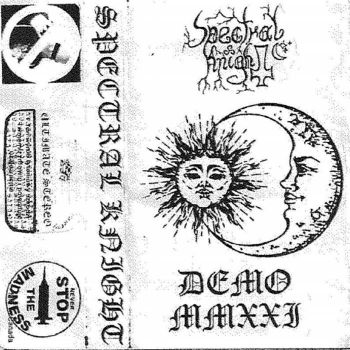 Spectral Knight - Demo MMXXI (2021)