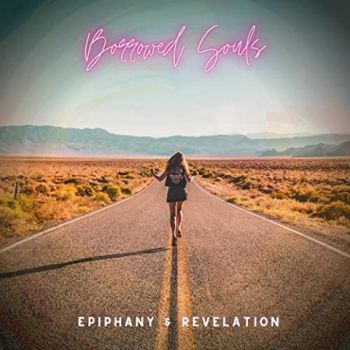 Borrowed Souls - Epiphany & Revelation (2021) 