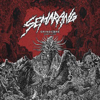 Various Artists - Semarang Grindcore Compilation (2021)