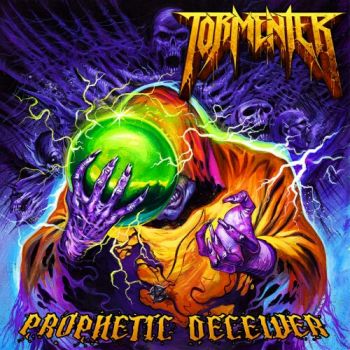 Tormenter - Prophetic Deceiver  (2014)