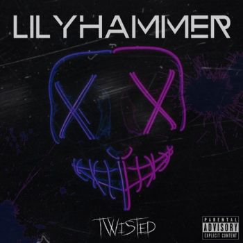 Lilyhammer - Twisted (EP) (2021)