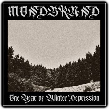 Mondbrand - One Year of Winter Depression (2020)