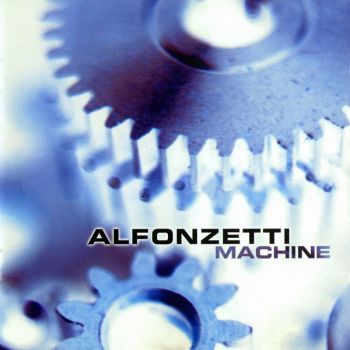 Alfonzetti - Machine (2002)