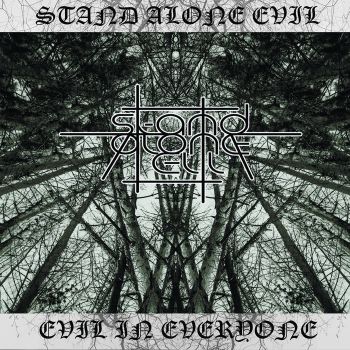 Stand Alone Evil - Evil in Everyone (2021)