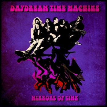Daydream Time Machine - Mirrors of Time (2021)