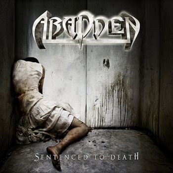 Abadden - Sentenced To Death (2010)