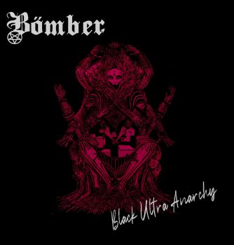 Bomber - Black Ultra Anarchy (2021)