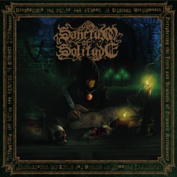 Sanctum of Solitude - Deciphering the Texts and Symbols of Demonic Necromancy (2021)