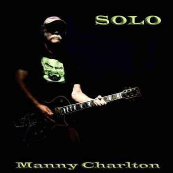  Manny Charlton - Solo (2016)