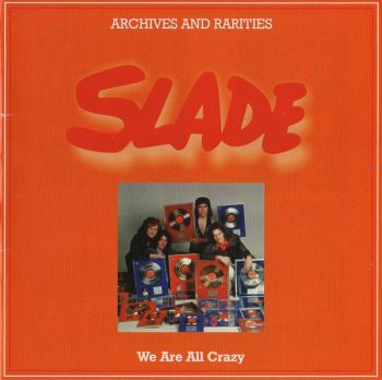 Slade - Archives And Rarities:Single Collection (2003) 