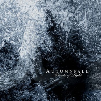 Autumnfall - Ghosts Of Light (2021)