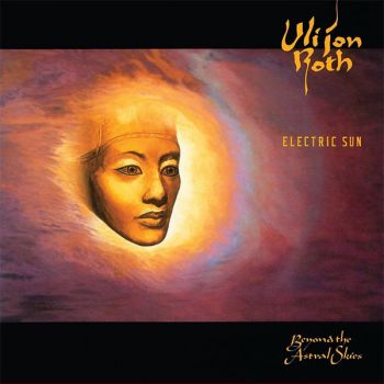 Uli Jon Roth & Electric Sun -  Beyond The Astral Skies (1985)