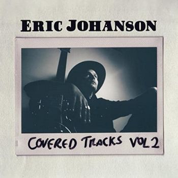 Eric Johanson - Covered Tracks: Vol. 2 (2021)
