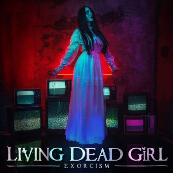 Living Dead Girl - Exorcism (Deluxe Edition) (2021)
