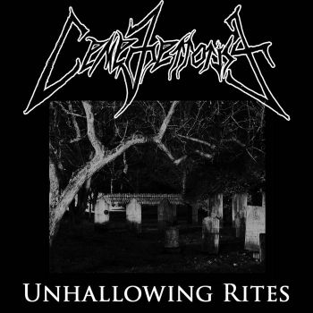 Cemeterrorist - Unhallowing Rites (2021)