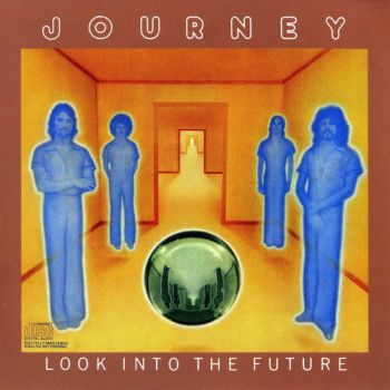 Journey - Look Into The Future (1976)