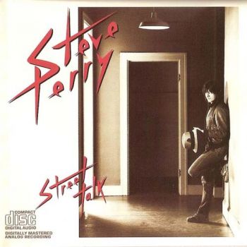 Steve Perry - Street Talk (1984)