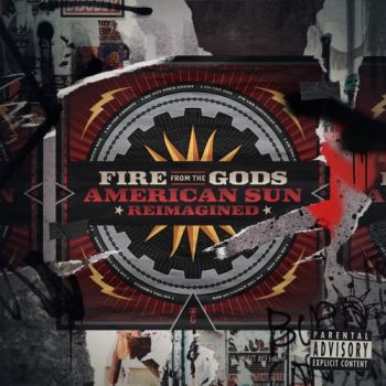 Fire From the Gods - American Sun (Reimagined) (EP) (2021)