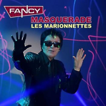 Fancy - Masquerade (Les Marionnettes) (2021)