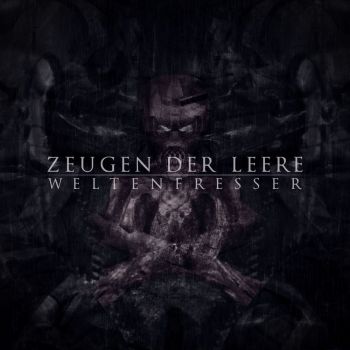 Zeugen Der Leere - Weltenfresser (2021)