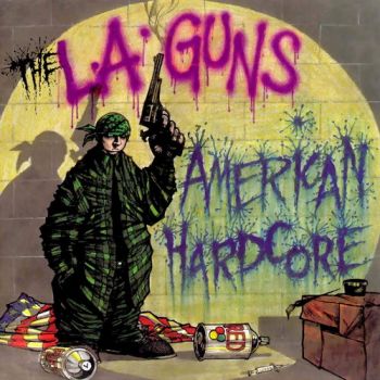  L.A. Guns - American Hardcore (1996)