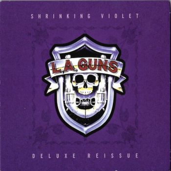 L.A. Guns - Shrinking Violet (1999)