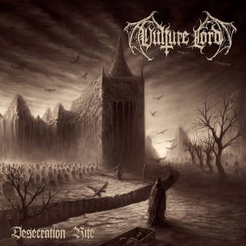 Vulture Lord - Desecration Rite (2021)